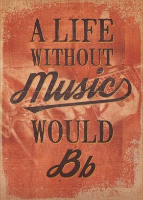 A Life Without Music