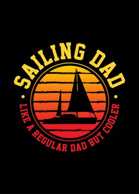 Sailing Sailing Dad Father