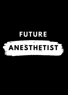 Future Anesthetist