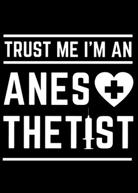 Trust me Anesthetist