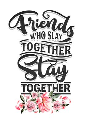 Stay together