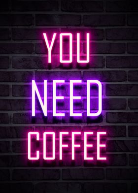 you need coffee
