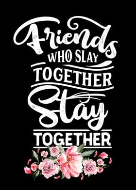 Stay together