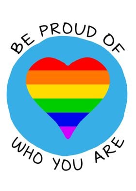 Be proud of who you are