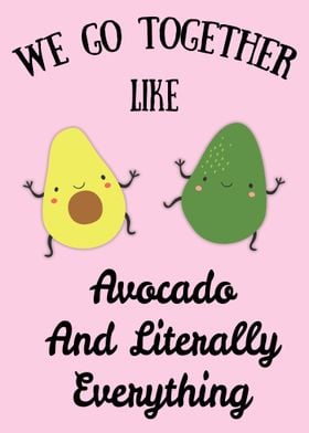 Avocado and Everything