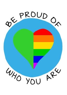 Be proud of who you are