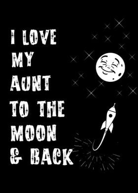 Love My Aunt To The Moon