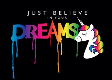 Just believe dreams