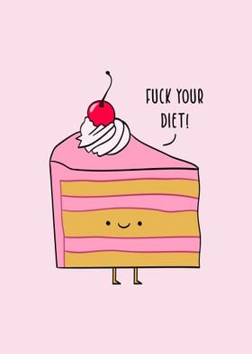 Fuck Your Diet