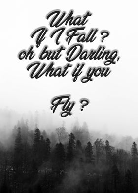 What If I Fall Quote