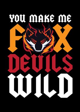 Make Me Fox Devils Wild