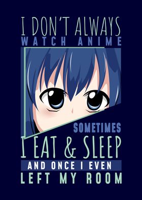 Anime Watch Eat Sleep