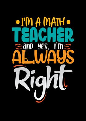 Im a math teacher and yes