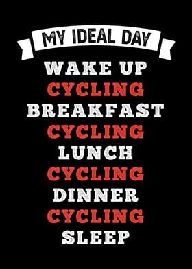 Funny Ideal Day Cycling