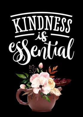 Kindness is essential