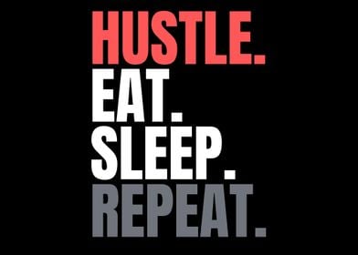 Hustle on Repeat