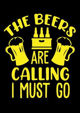 The Beers Are Calling I