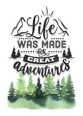 Life and great adventures