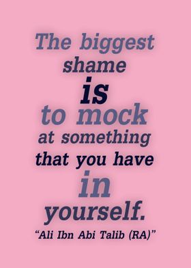 The biggest shame is to 