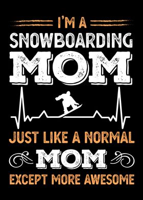 Snowboarding Mom Funny