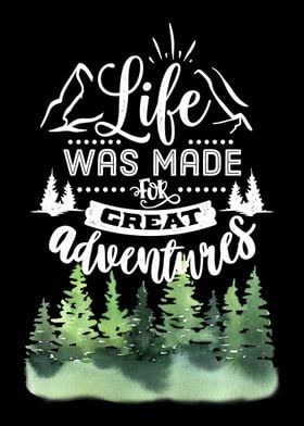 Life and great adventures