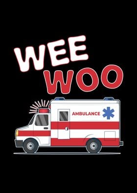 Wee Woo EMT Paramedic