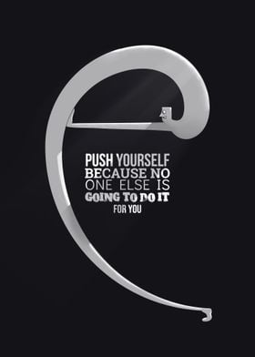 Push yourself 