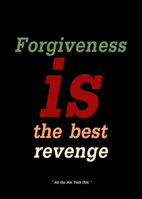 Forgiveness is the best 