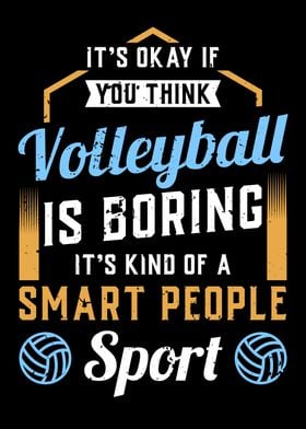 Volleyball Is Not Boring