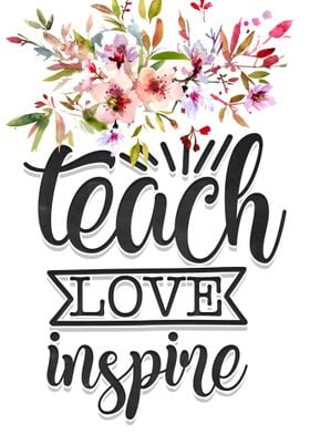 Teach Love Inspire