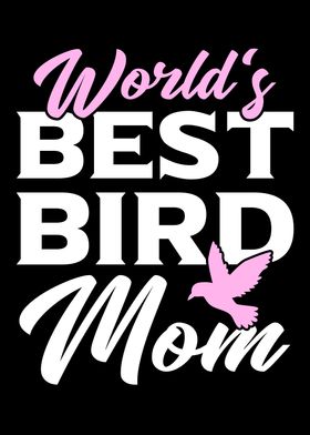 Best Bird Mom