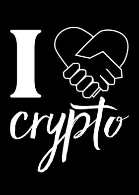 I love Crypto