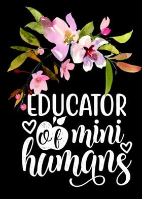 Educator of mini humans