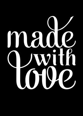 Made With Love