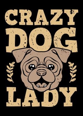 Crazy Dog Lady