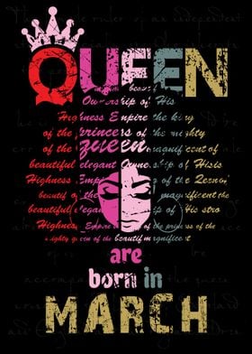 Queens Are Born In March