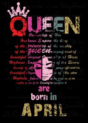 Queen Are Born In April