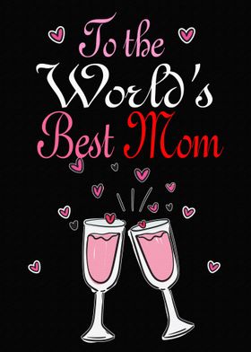 Worlds Bestest Work Mom Gifts For Best Mother Sarcastic - Worlds Bestest Work  Mom - Posters and Art Prints