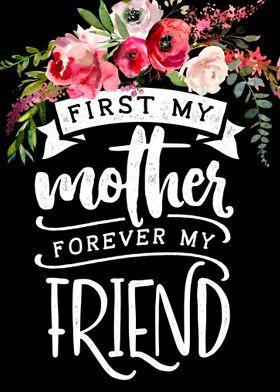 First my mother