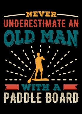 Old Man with Paddle Board