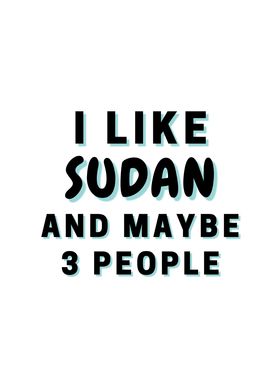 I Like Sudan And Maybe 3