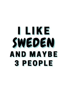 I Like Sweden And Maybe 3