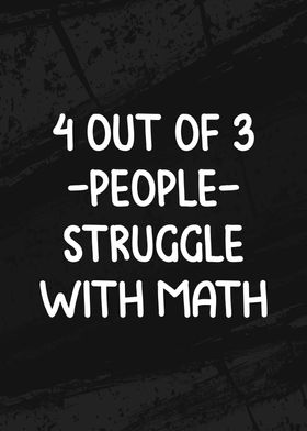 Struggle with Math