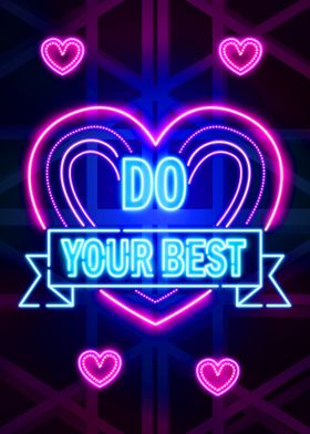 Do Your Best Quote Neon 