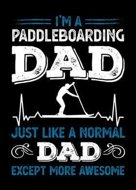 Funny Paddleboarding Dad