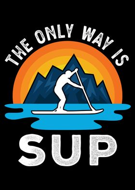 The only Way is Sup Gift