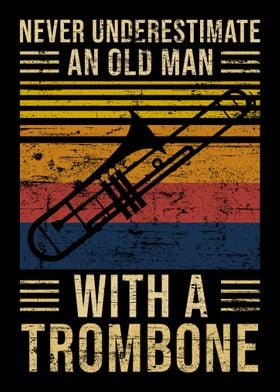 Trombone Underestimate Old