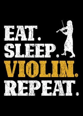 Violin Eat Sleep Repeat