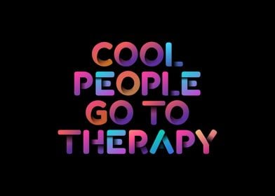 Cool People Go To Therapy