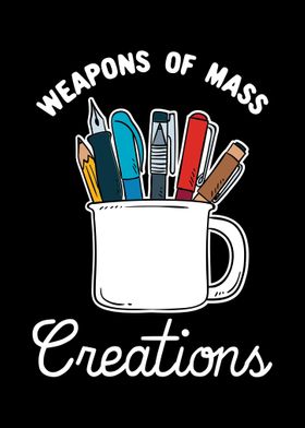 Weapons Of Mass Creations